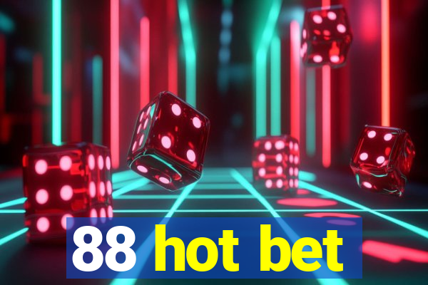 88 hot bet